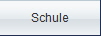 Schule